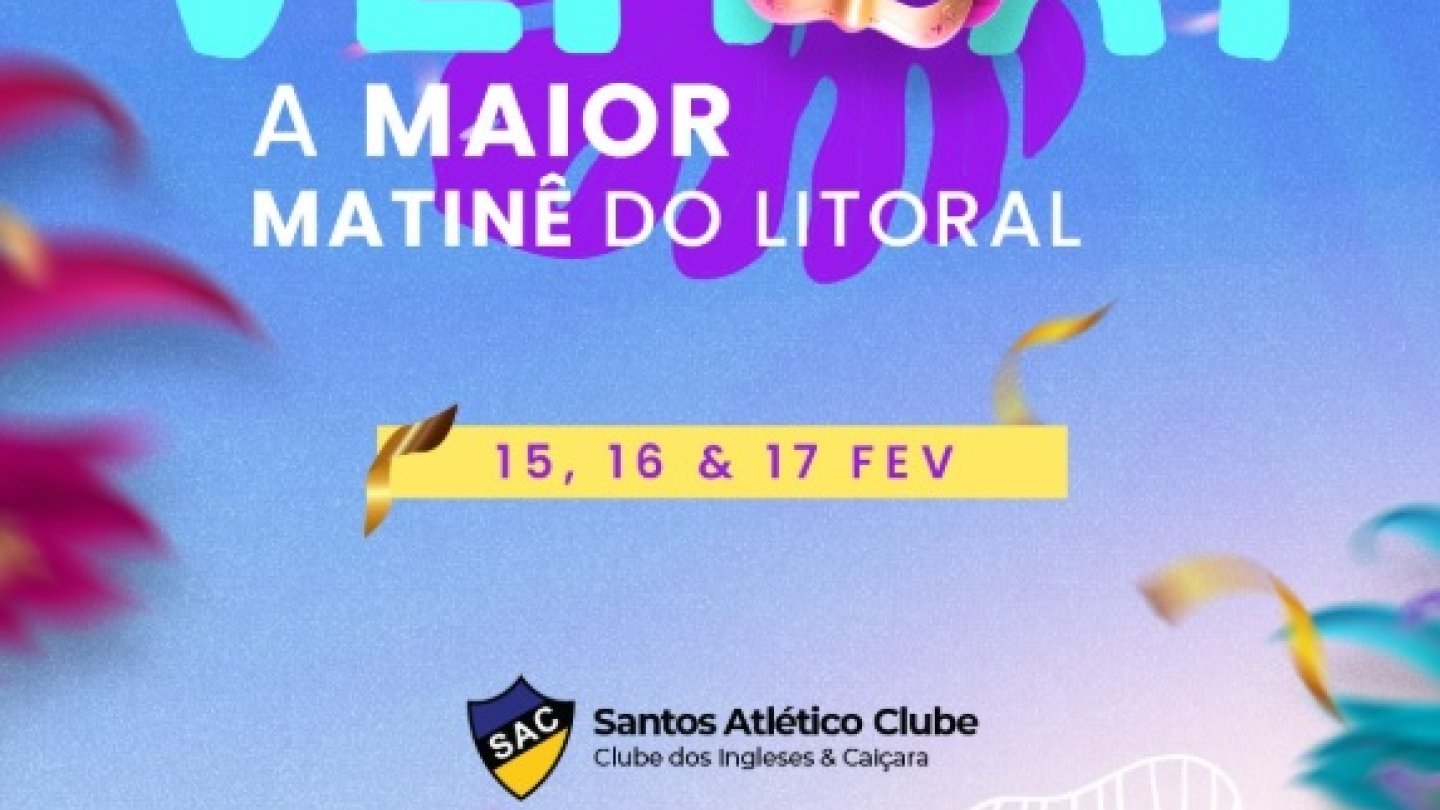O cartaz anuncia a Matinê 2026 do Clube dos Ingleses em Santos, apresentando uma estética carnavalesca com máscaras, serpentinas e as datas de 15, 16 e 17 de fevereiro sobre um fundo azul vibrante
