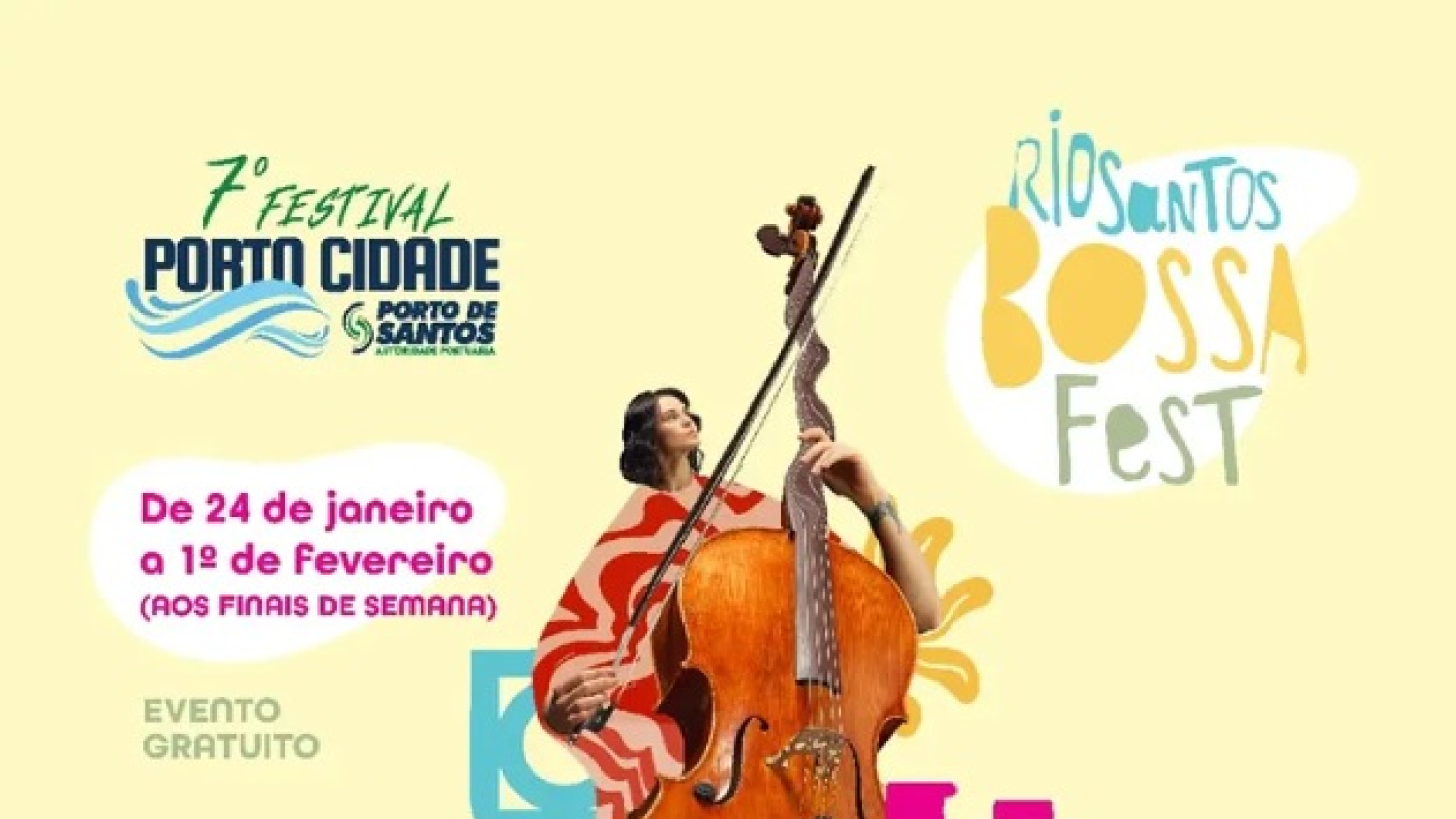 Cartaz publicitário do 7º Festival Porto Cidade - Rio Santos Bossa Fest, apresentando uma ilustração artística de uma violoncelista sobre um fundo amarelo com informações sobre o evento gratuito que ocorre entre janeiro e fevereiro de 2026
