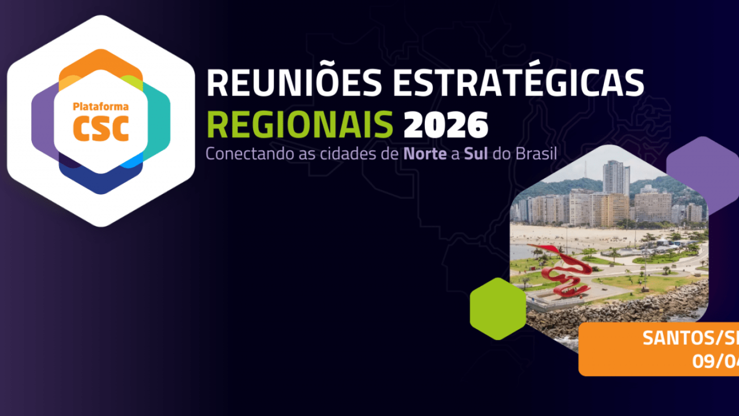 Banner de divulgação das Reuniões Estratégicas Regionais 2026 da Plataforma CSC, com evento programado para o dia 09 de abril em Santos