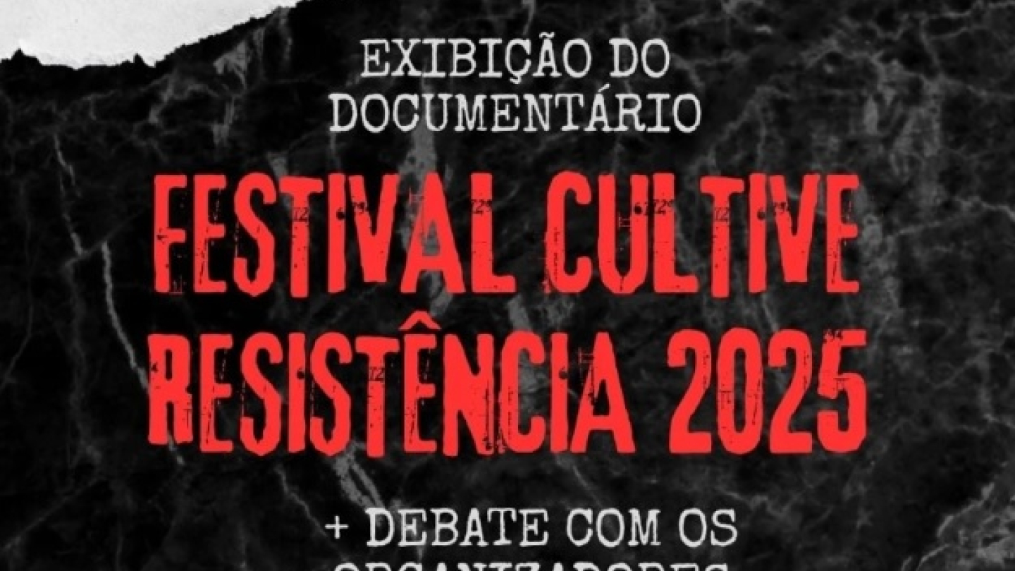 O cartaz anuncia a exibição do documentário "Festival Cultive Resistência 2025" e um debate na Cinemateca de Santos, apresentando uma estética de colagem com letras vermelhas sobre um fundo escuro marmorizado