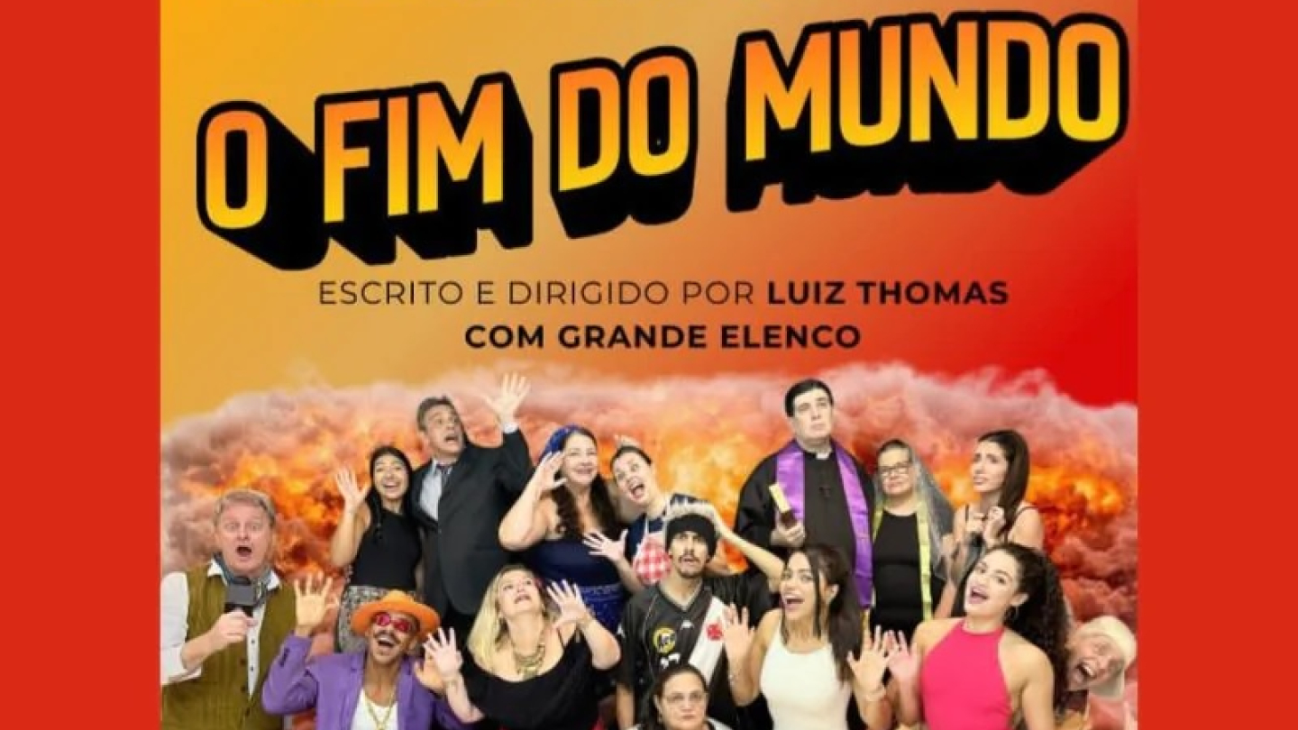 Cartaz da peça teatral "O Fim do Mundo", apresentando o elenco caracterizado com diversas expressões de surpresa e desespero diante de uma explosão