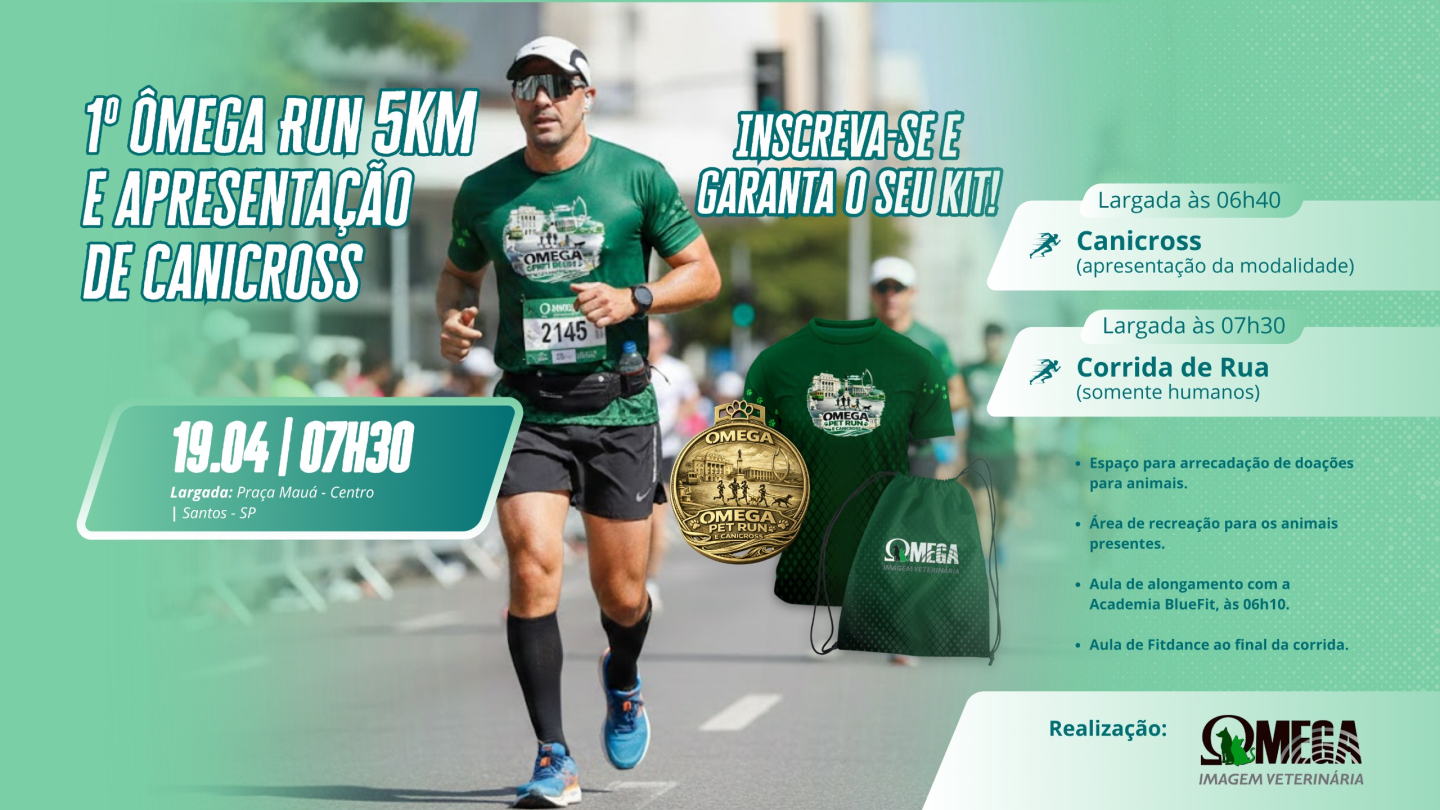 O cartaz publicitário verde e branco anuncia a 1ª Ômega Run 5km e Apresentação de Canicross em Santos, apresentando um corredor em destaque ao lado de informações sobre horários, local e imagens do kit do evento