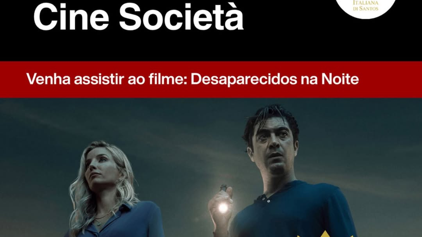 Cartaz da "Sessão Cine Società" anunciando a exibição do filme "Desaparecidos na Noite" para o dia 11 de abril de 2026 na Società Italiana di Santos