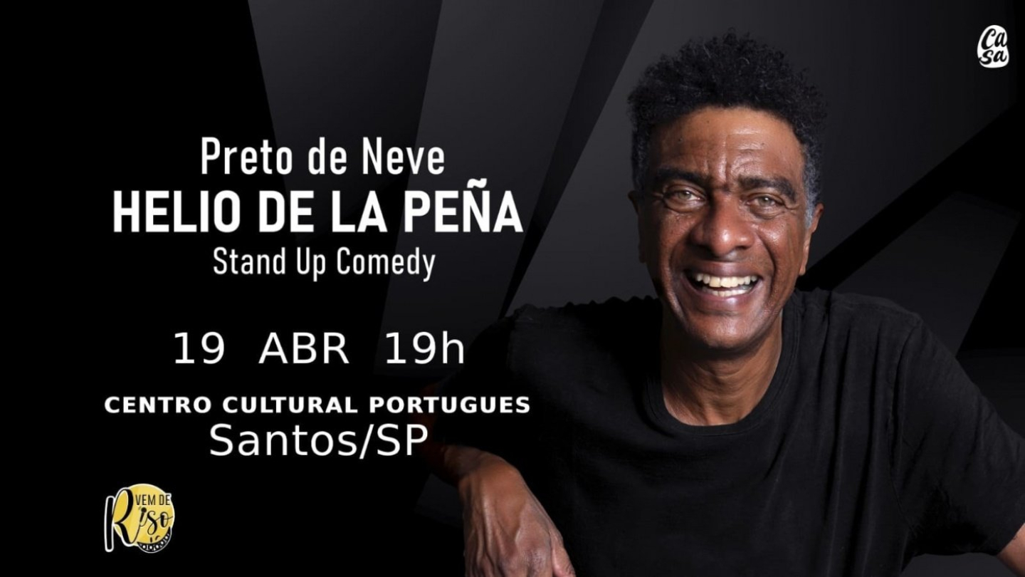 Cartaz promocional do show de stand-up comedy "Preto de Neve", com o humorista Helio de la Peña, que será realizado no dia 19 de abril no Centro Cultural Português, em Santos