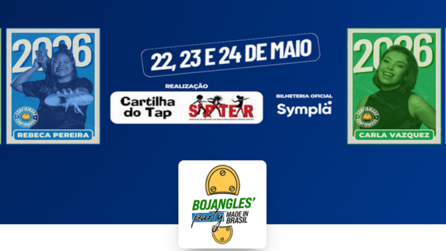 Banner digital promocional do evento de sapateado "Bojangles' Party 2026", programado para os dias 22, 23 e 24 de maio, destacando as artistas confirmadas Rebeca Pereira e Carla Vazquez