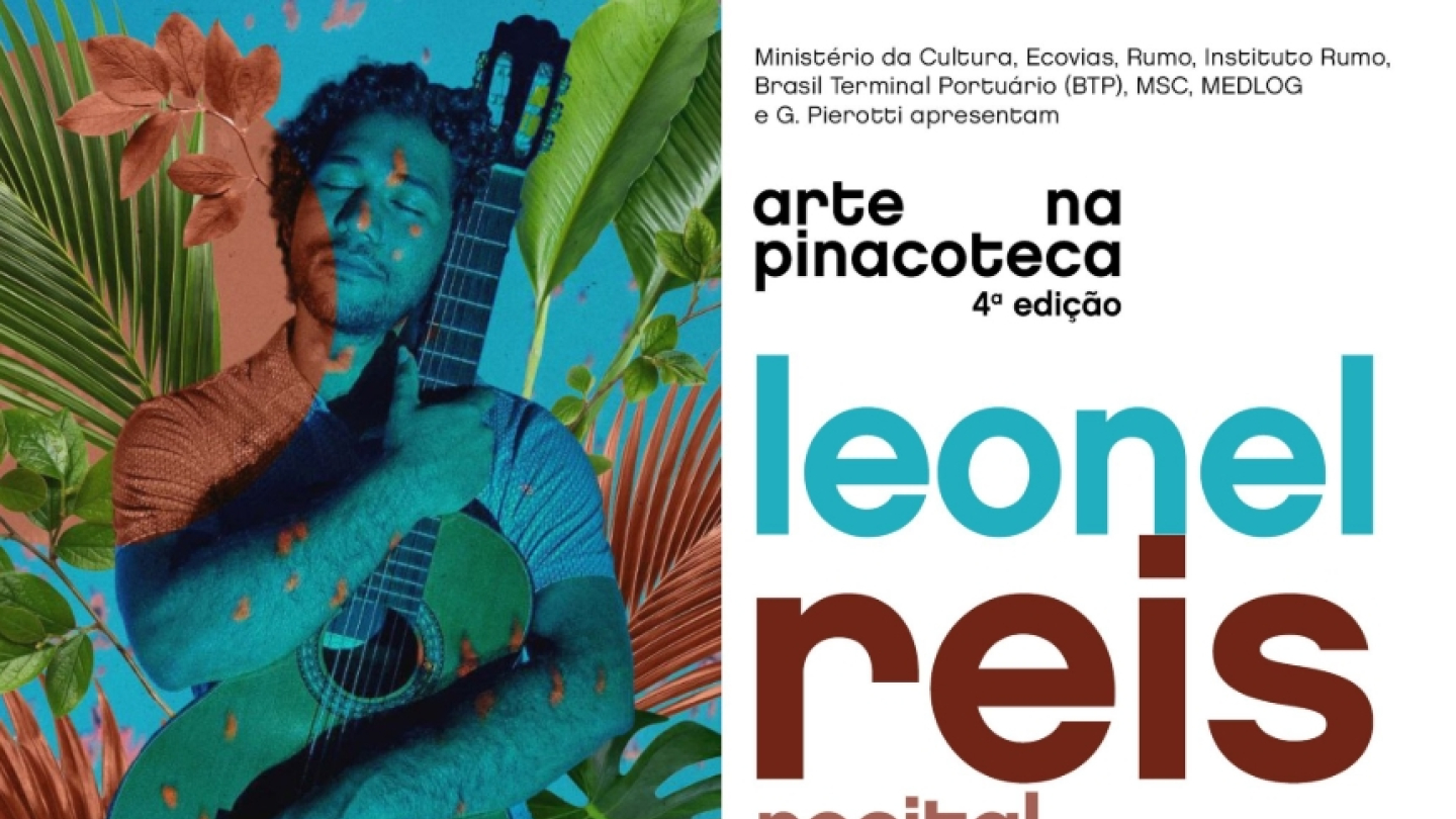 Cartaz do recital de Leonel Reis, integrante da programação "Arte na Pinacoteca – 4ª edição". A arte apresenta o músico abraçado ao seu violão, com os olhos fechados, em uma composição visual cercada por folhas tropicais e efeitos de luz em tons de azul, verde e cobre. À direita, o nome do artista aparece em destaque, acompanhado das informações do recital, que acontece em 14 de junho de 2026, às 18h, na Pinacoteca Benedicto Calixto, em Santos.