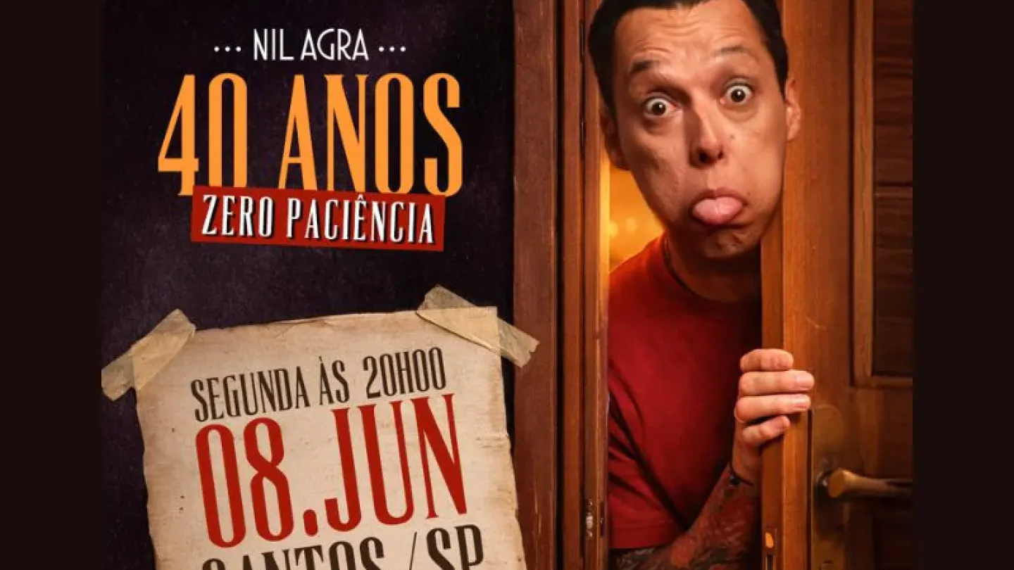 Cartaz do espetáculo de humor "40 Anos – Zero Paciência", de Nil Agra. O comediante aparece espiando por uma porta entreaberta, fazendo uma expressão divertida com a língua para fora. Ao lado, um cartaz anuncia a apresentação em Santos, no Rusbé Bar, em 8 de junho. A composição utiliza tons quentes e elementos gráficos que remetem a avisos afixados na parede.