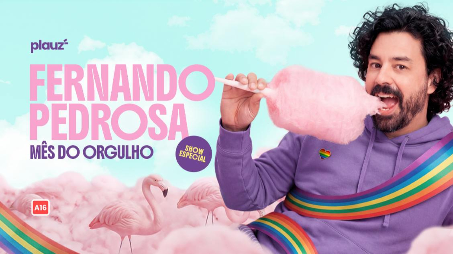 Cartaz do espetáculo "Fernando Pedrosa – Mês do Orgulho". O humorista aparece sorrindo, vestindo moletom roxo com um pequeno coração nas cores do arco-íris, enquanto segura um algodão-doce rosa. Faixas coloridas inspiradas na bandeira do orgulho LGBTQIAPN+ atravessam a imagem, que também traz flamingos cor-de-rosa sobre um fundo em tons pastel. O cartaz destaca que se trata de um show especial em celebração ao Mês do Orgulho e possui classificação indicativa de 16 anos.
