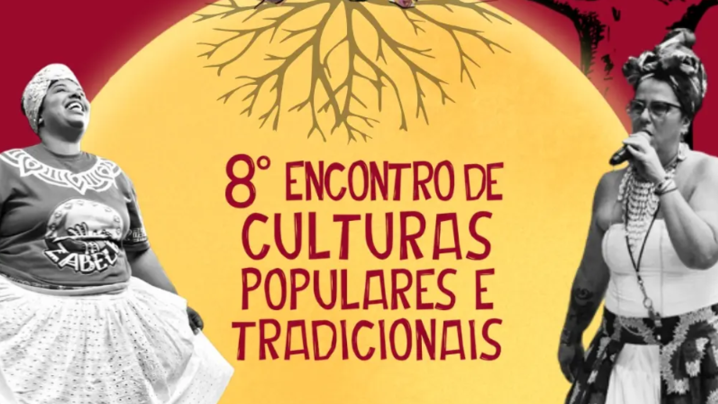 8º Encontro de Culturas Populares e Tradicionais
