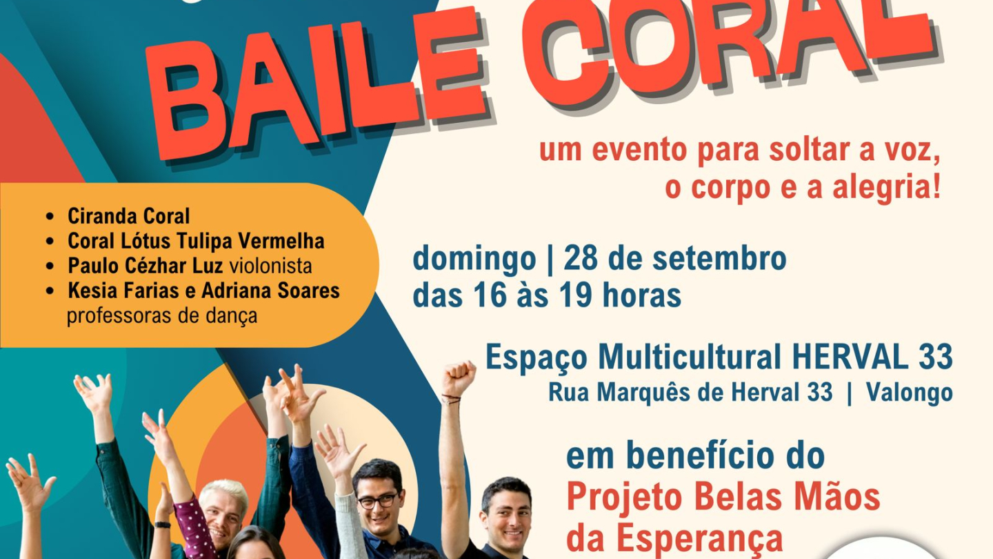 Cartaz do Baile Coral, com fundo colorido e, em primeiro plano, várias pessoas sorrindo com os braços levantados