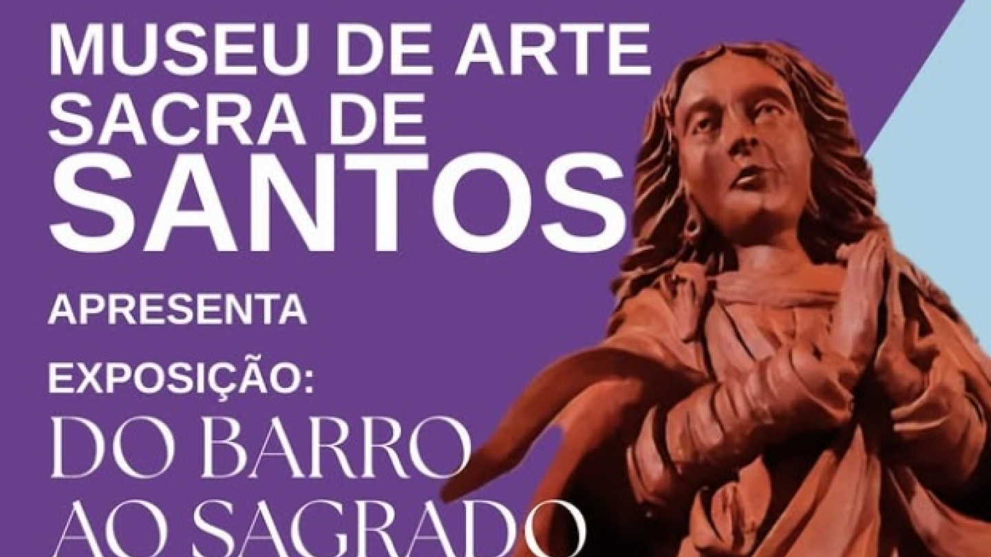 Cartaz da exposição 'Do barro ao sagrado', com escultura sacra de barro à direita
