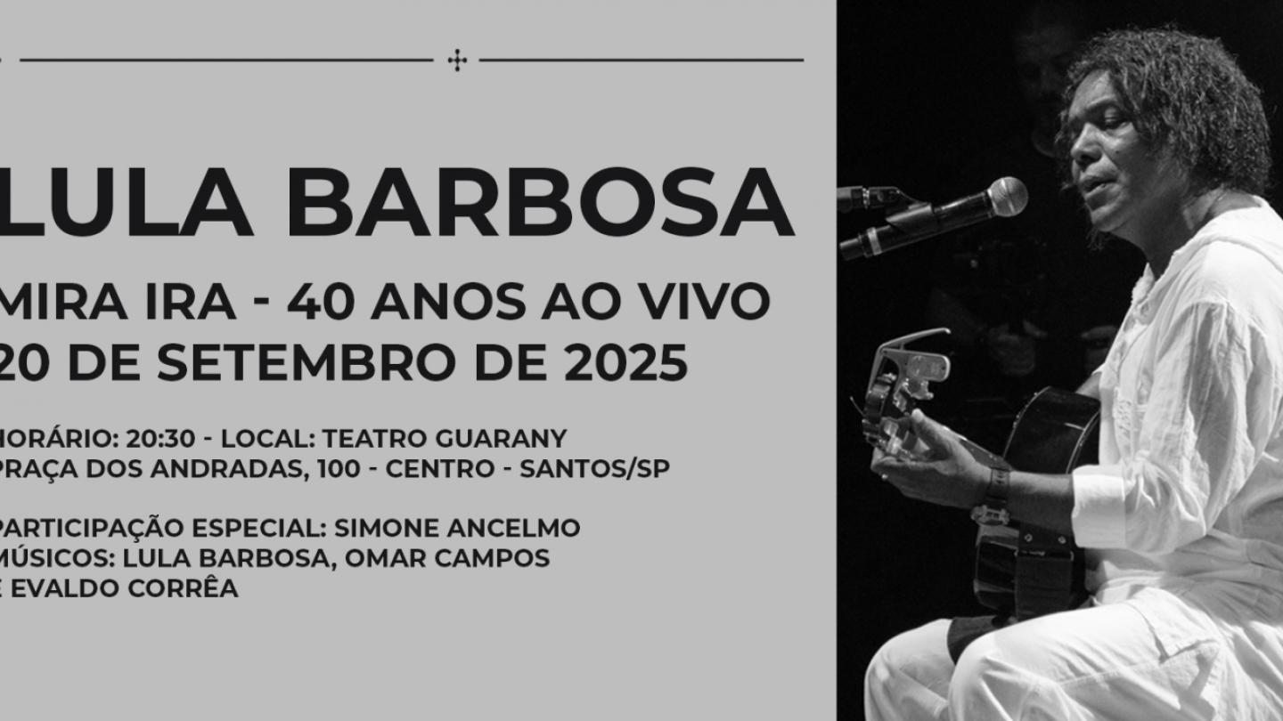Cartaz do show 'Lula Barbosa', dia 20 de setembro no Teatro Guarany em Santos