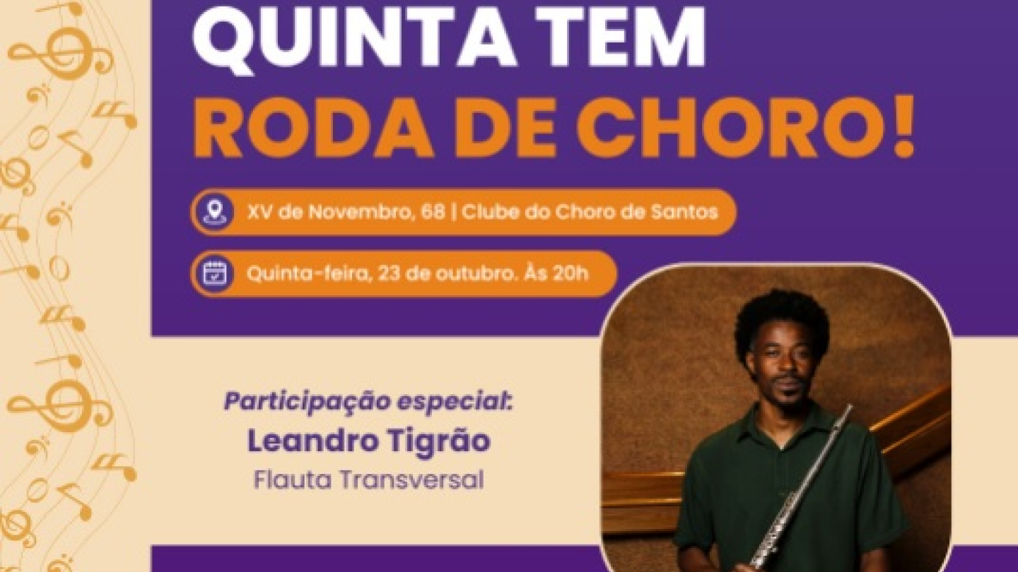 Cartaz da Roda de Choro do Clube do Choro de Santos, quinta-feira, 23 de outubro, com 4 músicos e seus instrumentos em destaque