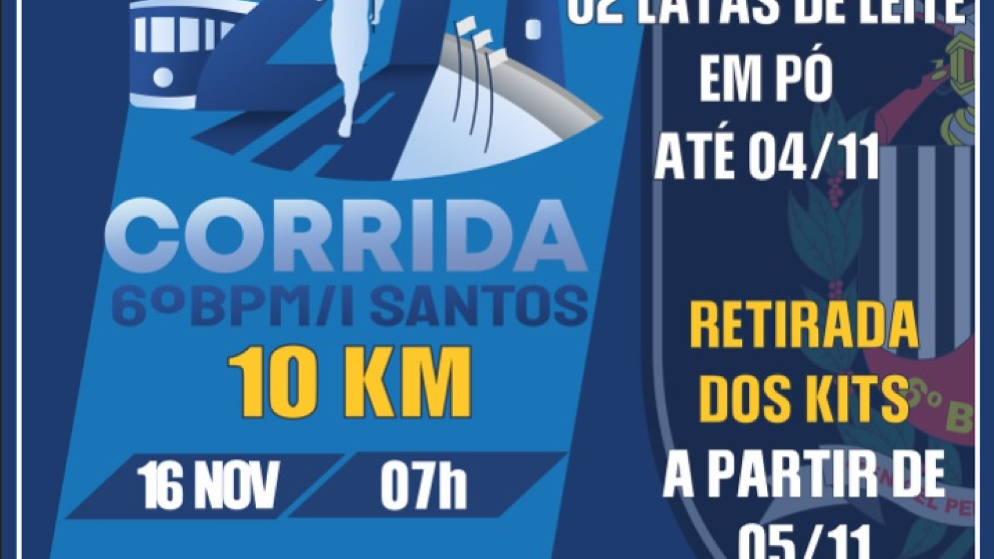 Cartaz da corrida do 6ºBPMI em Santos