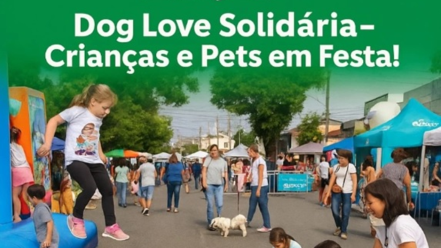 Cartaz do evento “Dog Love Solidária – Crianças e Pets em Festa!”, mostrando crianças brincando e pessoas com seus cães em uma rua decorada