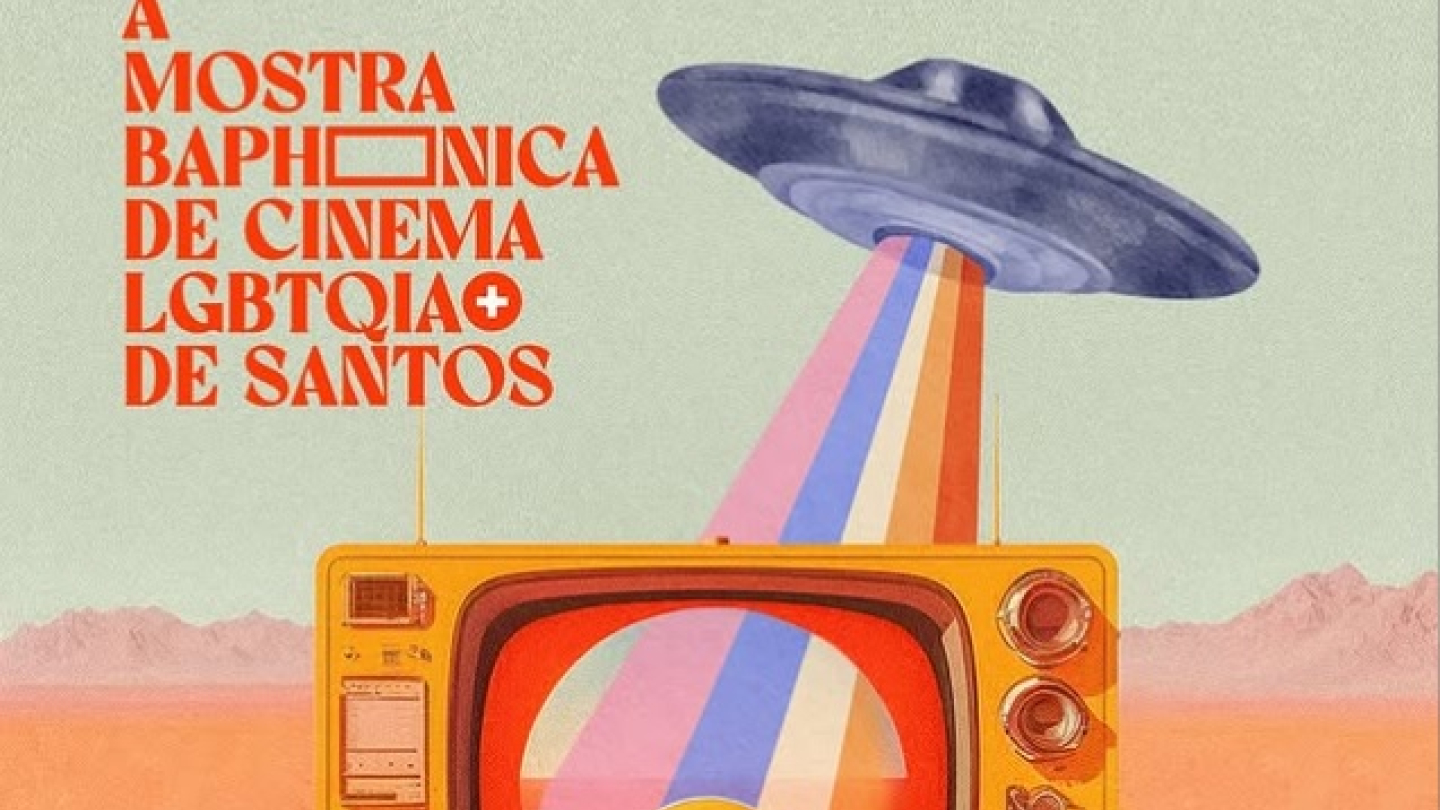 Cartaz colorido da “Mostra Baphônica de Cinema LGBTQIA+ de Santos”, com ilustração de um astronauta diante de uma TV antiga e um disco voador projetando feixes coloridos