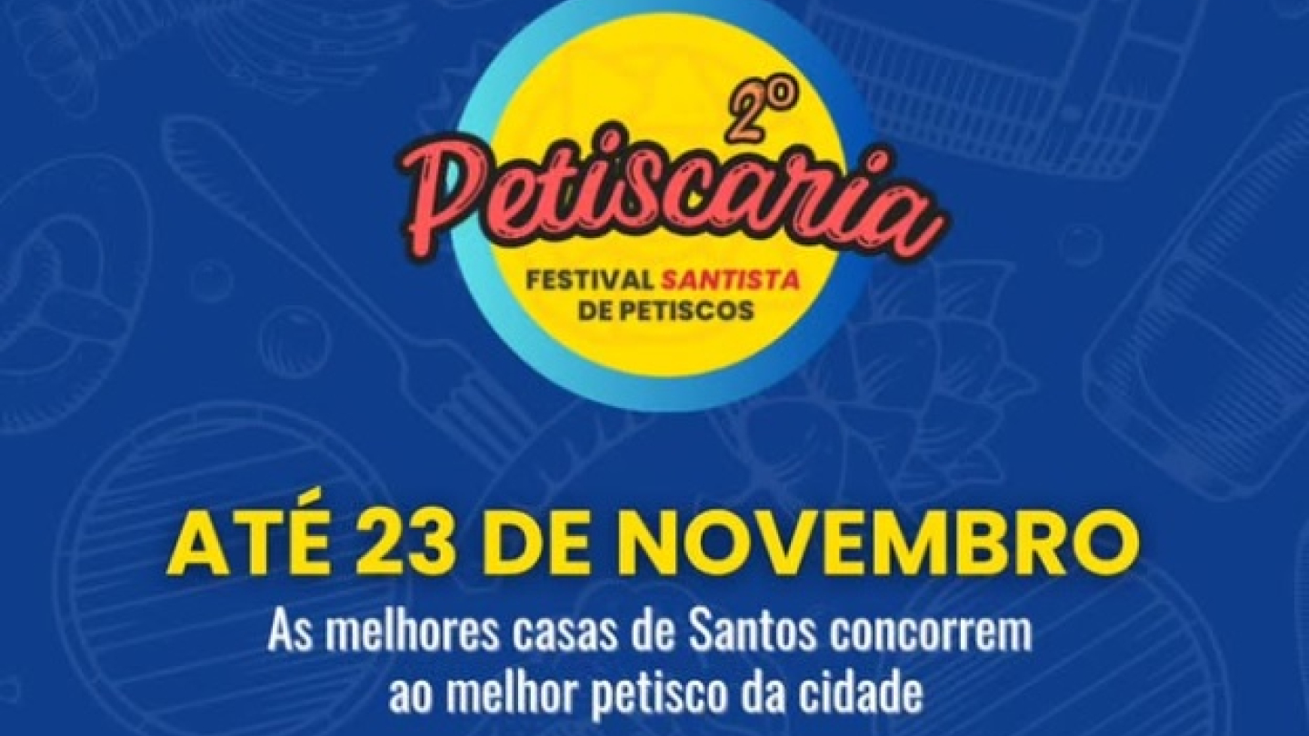 Cartaz da 2ª edição do Petiscaria – Festival Santista de Petiscos, de 23 de outubro a 23 de novembro