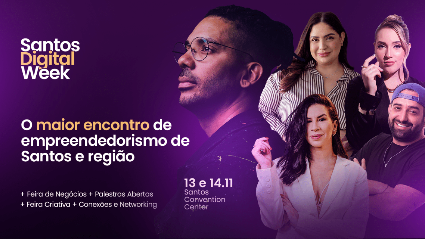Card promocional do evento Santos Digital Week, com o texto “O maior encontro de empreendedorismo de Santos e região” e fotos de palestrantes sobre um fundo roxo