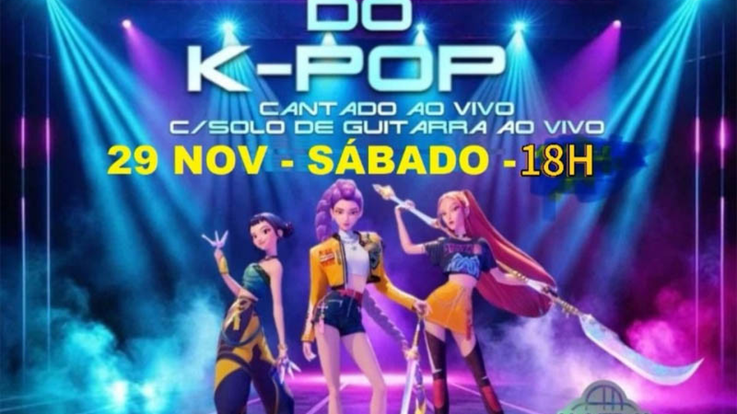 Cartaz do espetáculo "Caçadoras do K-pop", dia 29 de novembro, no Salão da Portuguesa Santista
