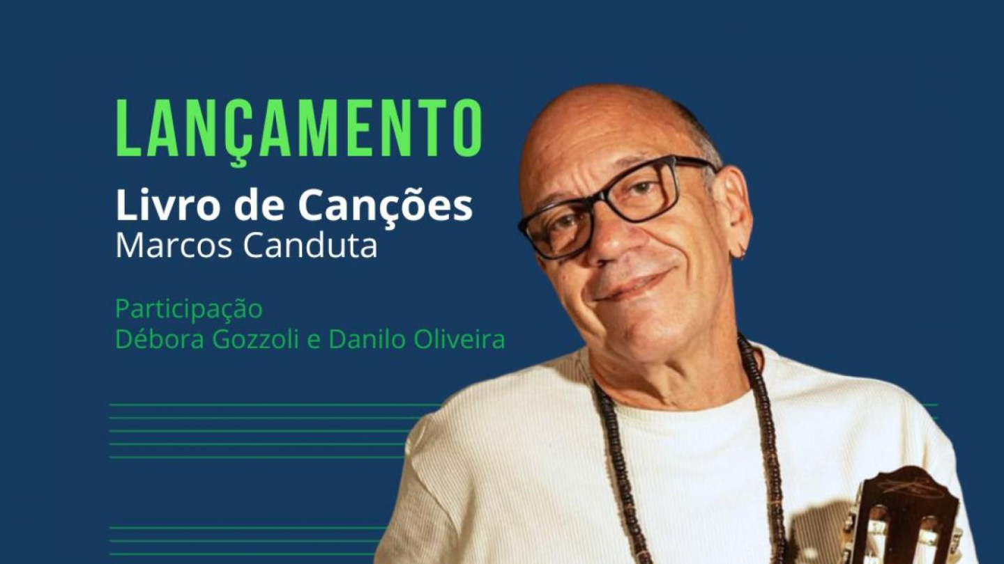 pôster de divulgação para o lançamento de um Livro de Canções de Marcos Canduta, com a participação de Débora Gozzoli e Danilo Oliveira, que ocorrerá na Casa do Artesão em Santos, no dia Sábado, 08 de Novembro, às 15h