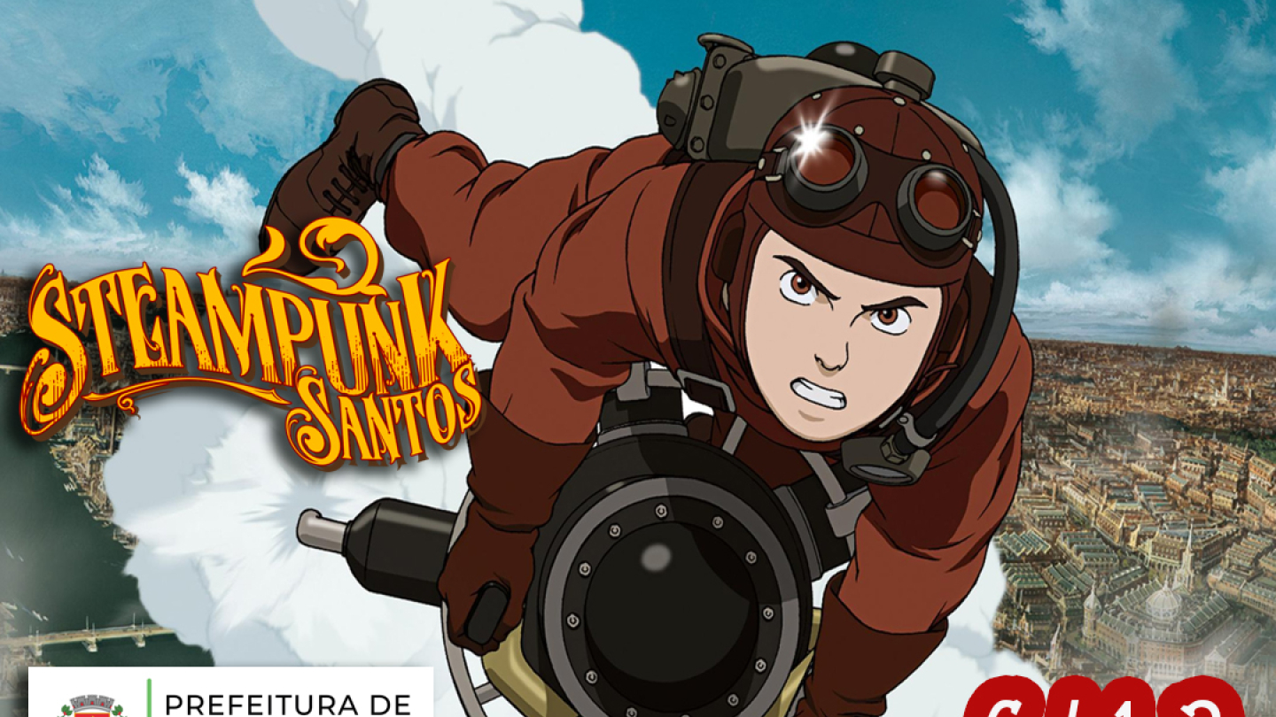 O pôster anuncia um evento de Steampunk Santos com a exibição do filme Steamboy no dia 06/12 às 19h30 na Cinemateca de Santos, apresentando uma ilustração de um garoto em um traje de voo steampunk sobre uma cidade