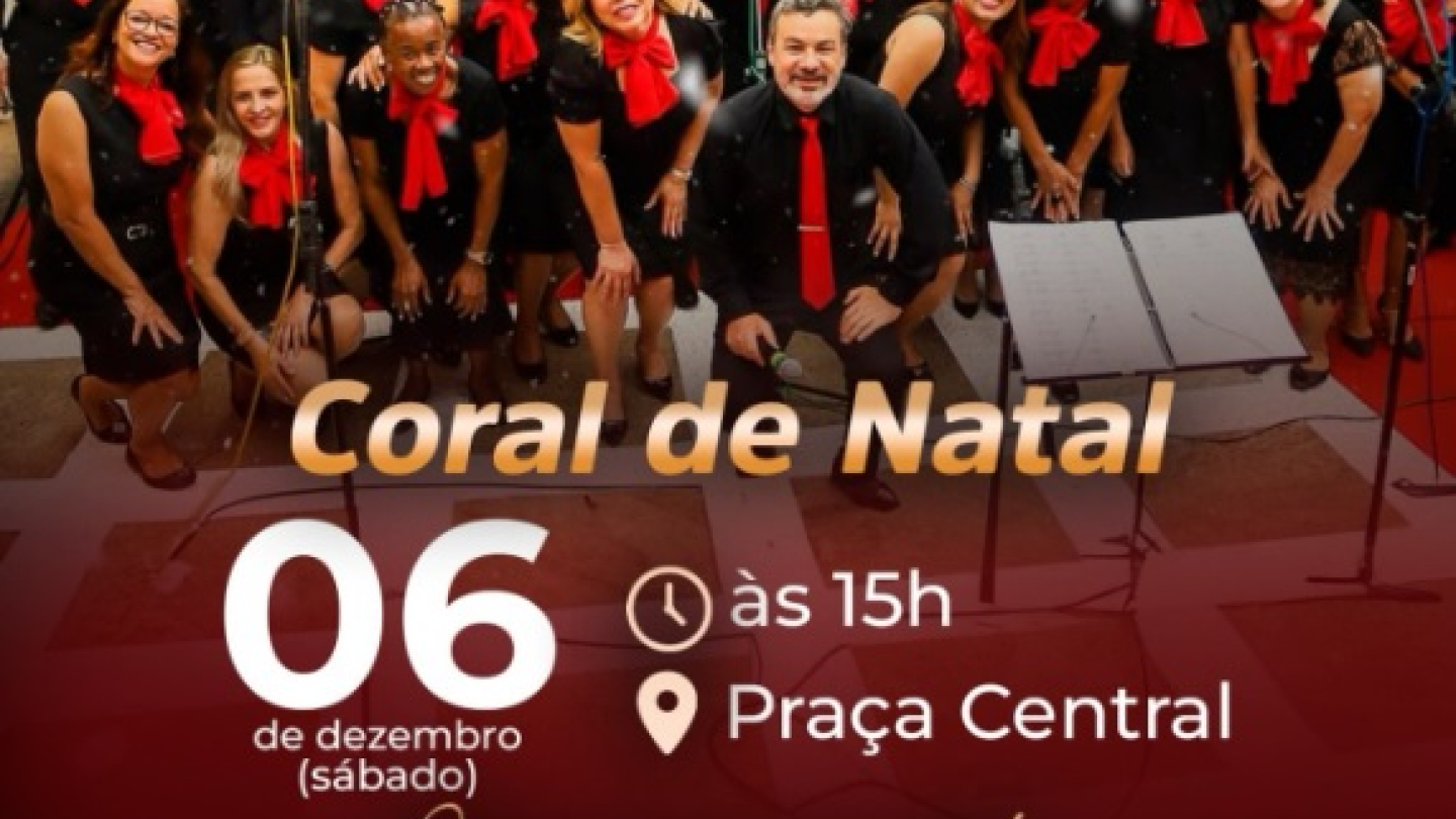 A imagem é um cartaz de divulgação de um Coral de Natal que ocorrerá no dia 06 de Dezembro (Sábado), às 15h, na Praça Central do Super Centro Boqueirão, com um grupo grande de coralistas vestidos de preto e vermelho