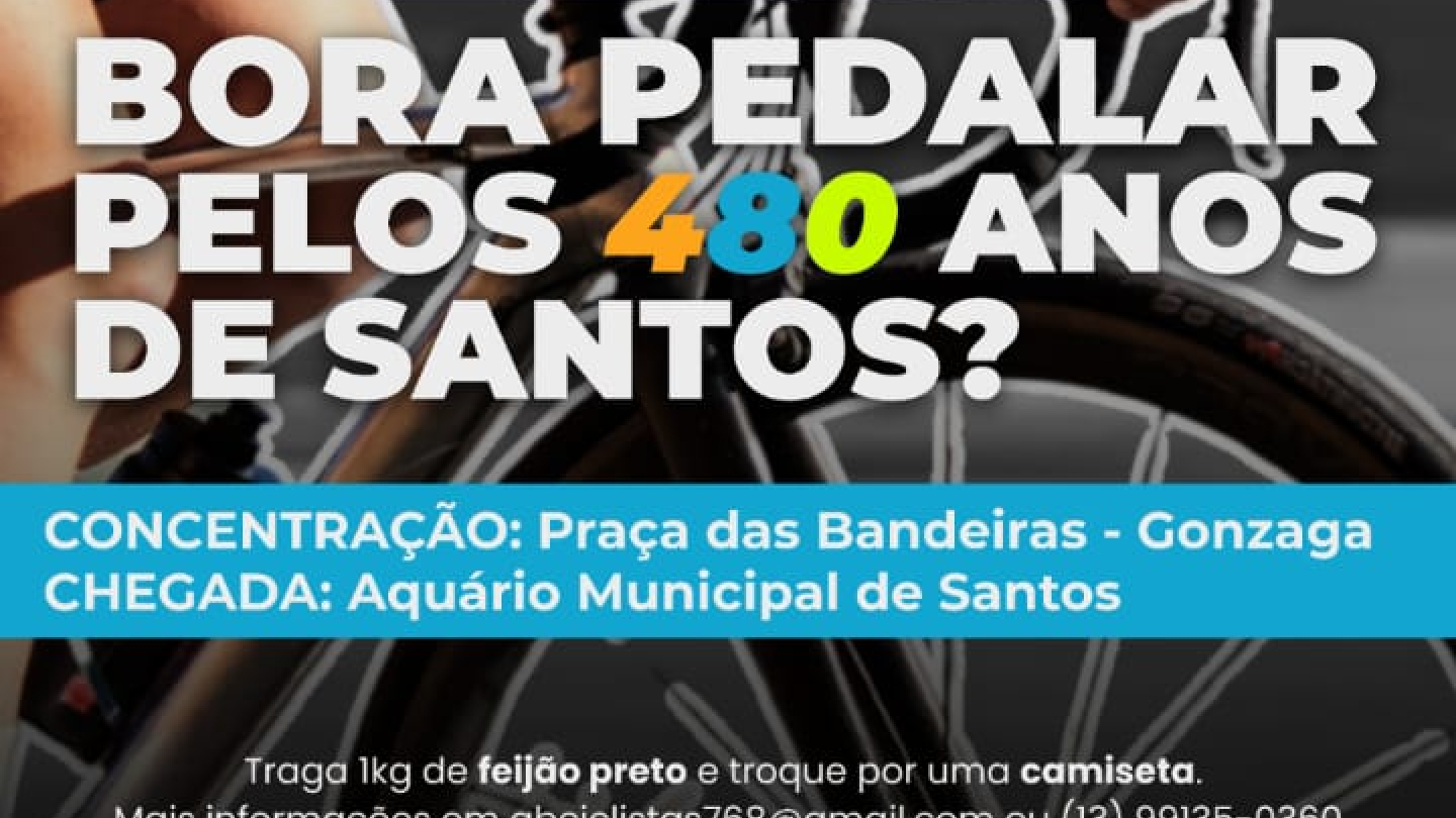 Banner promocional convidando para o passeio ciclístico "Bora Pedalar" em comemoração aos 480 anos de Santos, apresentando uma ciclista em movimento e informações sobre data, trajeto e inscrição solidária