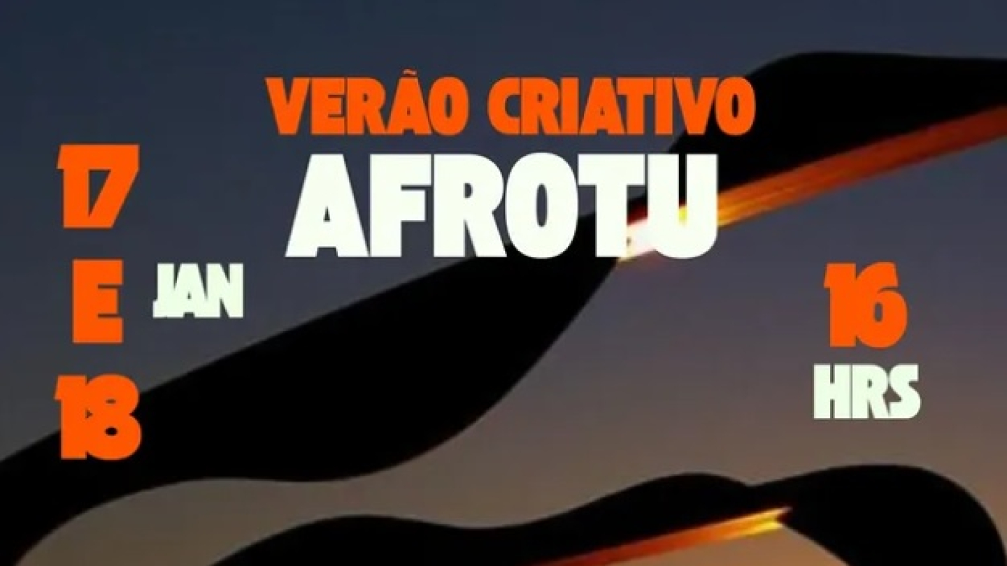 Cartaz de divulgação do evento Verão Criativo Afrotu, que acontece nos dias 17 e 18 de janeiro, a partir das 16h, no Emissário Submarino em Santos, oferecendo gastronomia, moda e arte com entrada gratuita