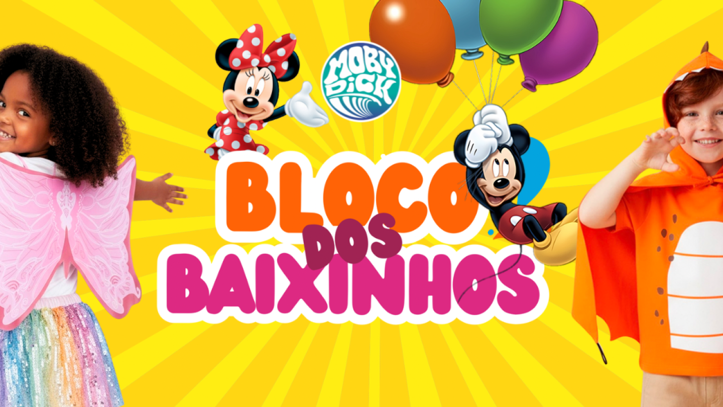 Anúncio colorido do "Bloco dos Baixinhos" no Moby Dick, apresentando crianças fantasiadas e personagens da Disney em um fundo amarelo vibrante para celebrar o Carnaval infantil