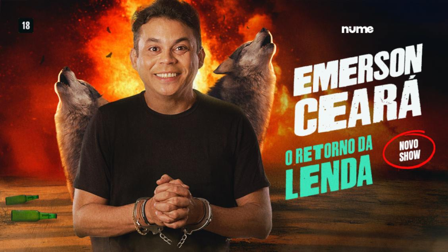 Cartaz promocional do show de stand-up "O Retorno da Lenda", do humorista Emerson Ceará, apresentando-o algemado em um cenário caótico com lobos uivando e fogo ao fundo