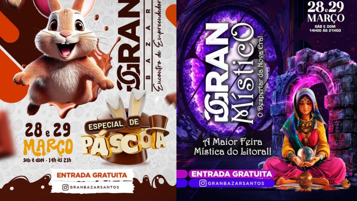 Cartaz duplo de divulgação dos eventos "Gran Bazar Especial de Páscoa" e "Gran Místico", que acontecem simultaneamente nos dias 28 e 29 de março, das 14h às 21h, no Santos Convention Center com entrada gratuita
