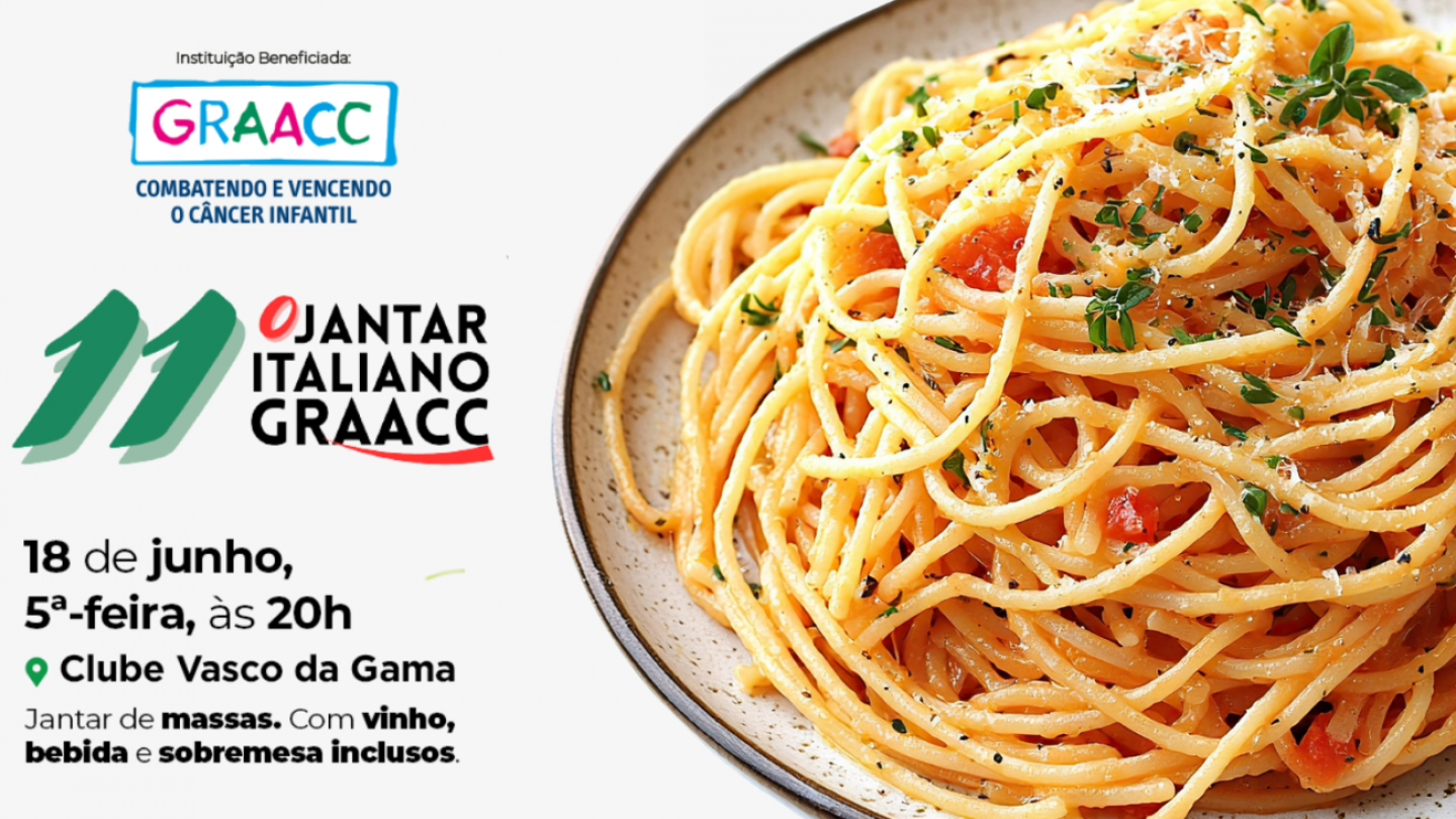 Cartaz promocional do "11º Jantar Italiano GRAACC", apresentando um prato de espaguete ao molho de tomate em destaque e reunindo detalhes do evento beneficente marcado para o dia 18 de junho, uma quinta-feira, às 20h, no Clube Vasco da Gama