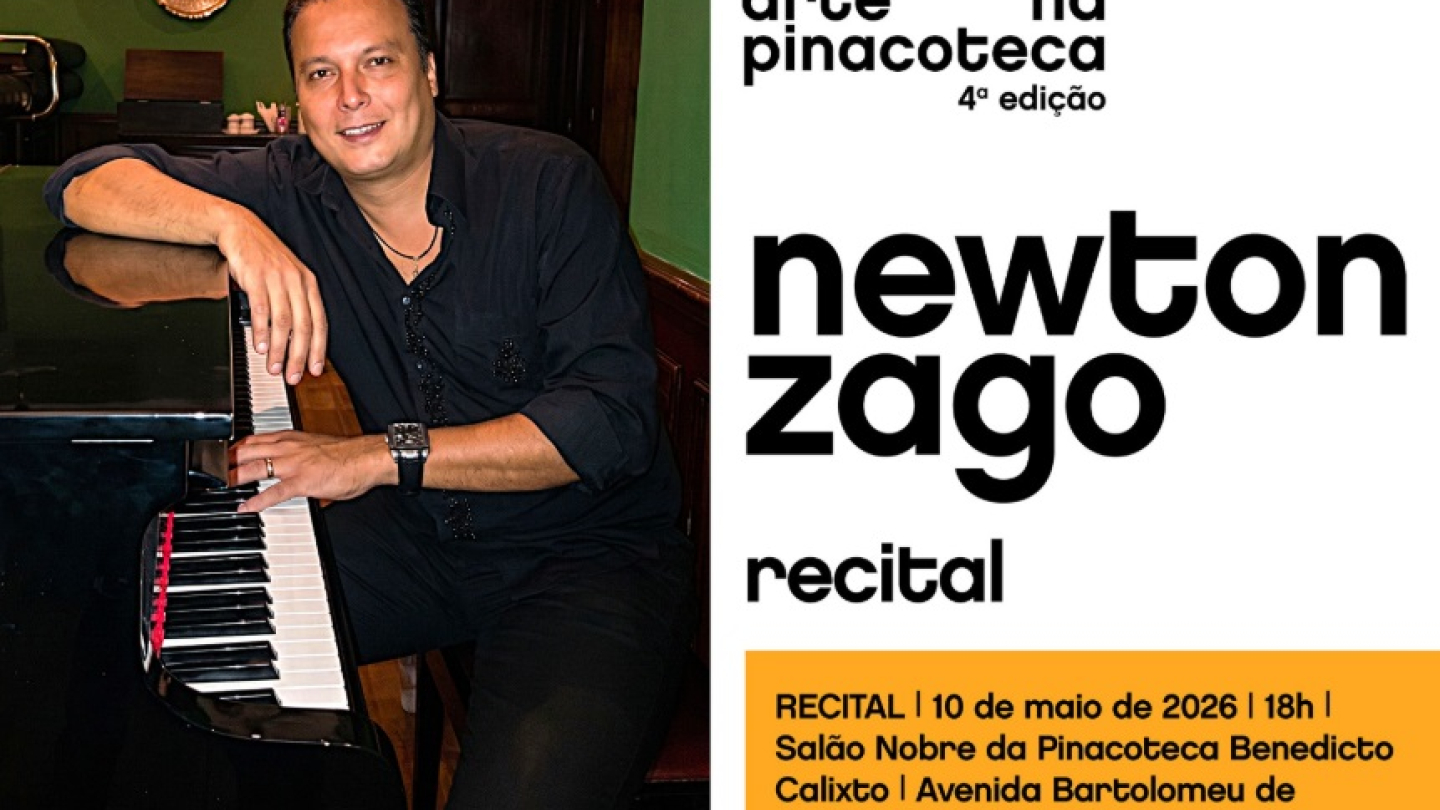 Cartaz da 4ª edição do "Arte na Pinacoteca" anuncia um recital do pianista Newton Zago, agendado para o dia 10 de maio de 2026, às 18h, no Salão Nobre da Pinacoteca Benedicto Calixto em Santos
