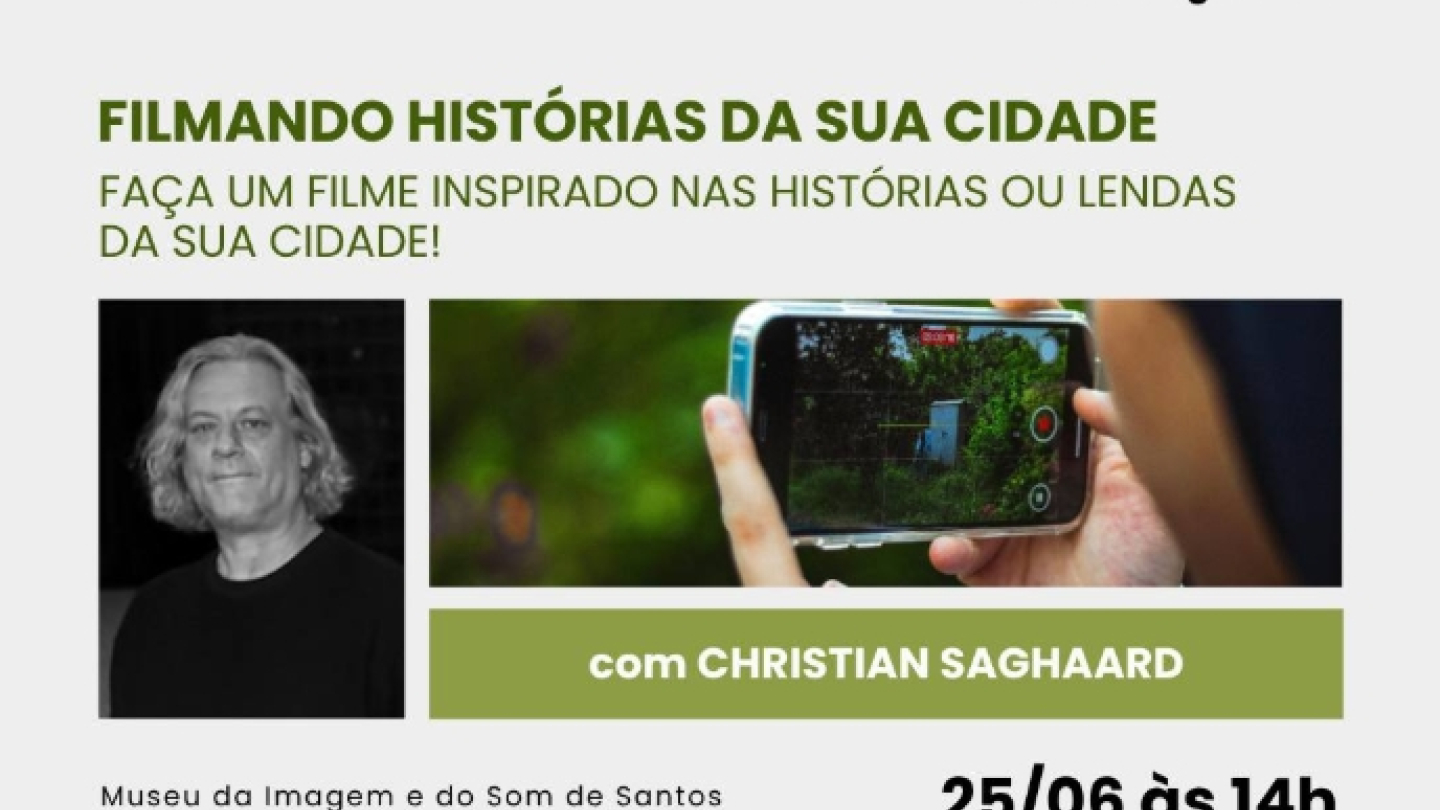 Cartaz da oficina gratuita "Filmando Histórias da Sua Cidade", promovida pelo programa Pontos MIS em Santos. A atividade convida os participantes a criar curtas-metragens inspirados em histórias, memórias e lendas locais, sob orientação do cineasta Christian Saghgaard.