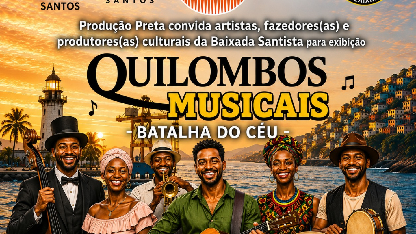 Cartaz de divulgação da exibição "Quilombos Musicais – Batalha do Céu". A arte destaca um grupo de seis músicos sorridentes tocando instrumentos como violão, contrabaixo, trompete, congas e pandeiro, tendo ao fundo uma paisagem inspirada na região portuária e nos morros de Santos ao pôr do sol. Na parte superior aparecem os logos dos apoiadores e organizadores. Na parte inferior estão as informações do evento: 24 de julho de 2026, das 19h às 21h, no Museu da Imagem e do Som de Santos (MISS).