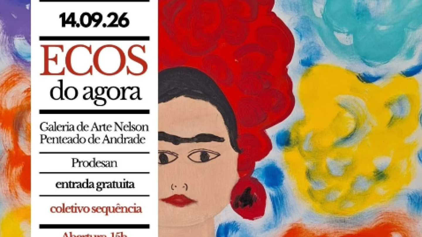Ecos do Agora exposição