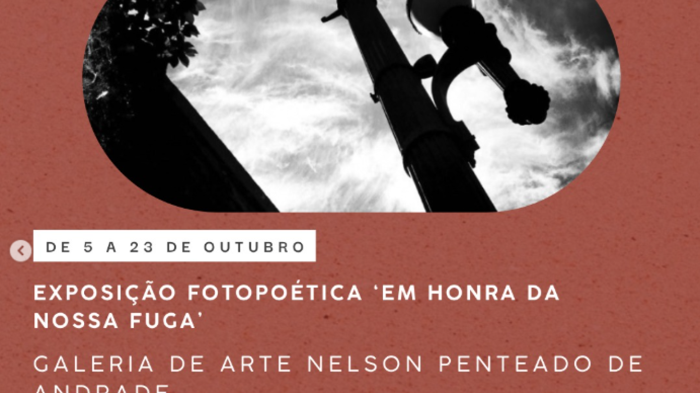 Em Honra da Nossa Fuga